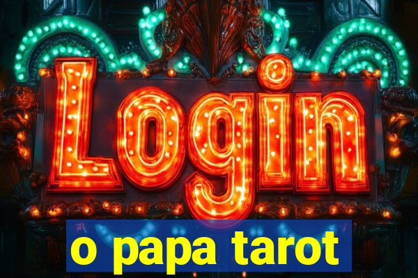 o papa tarot